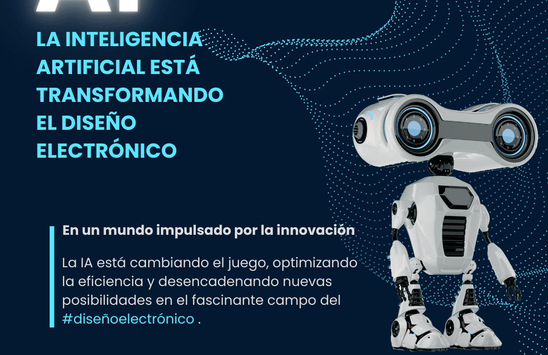 La Inteligencia Artificial está Transformando el Diseño Electrónico